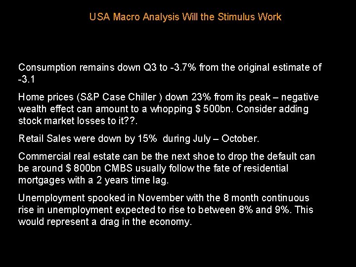 USA Macro Analysis Will the Stimulus Work Consumption remains down Q 3 to -3.