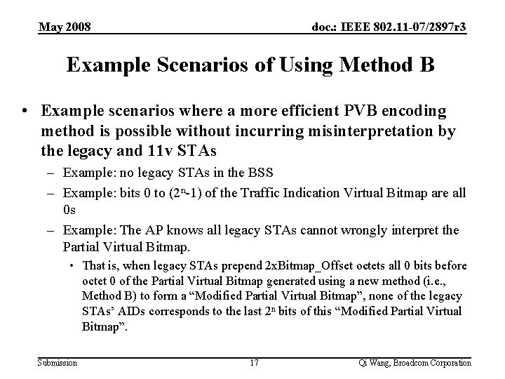 May 2008 doc. : IEEE 802. 11 -07/2897 r 3 Example Scenarios of Using