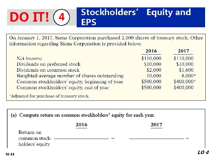 DO IT! 4 Stockholders’ Equity and EPS (a) Compute return on common stockholders’ equity