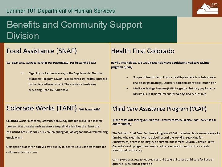 Larimer 101 Department of Human Services Benefits and Community Support Division Food Assistance (SNAP)