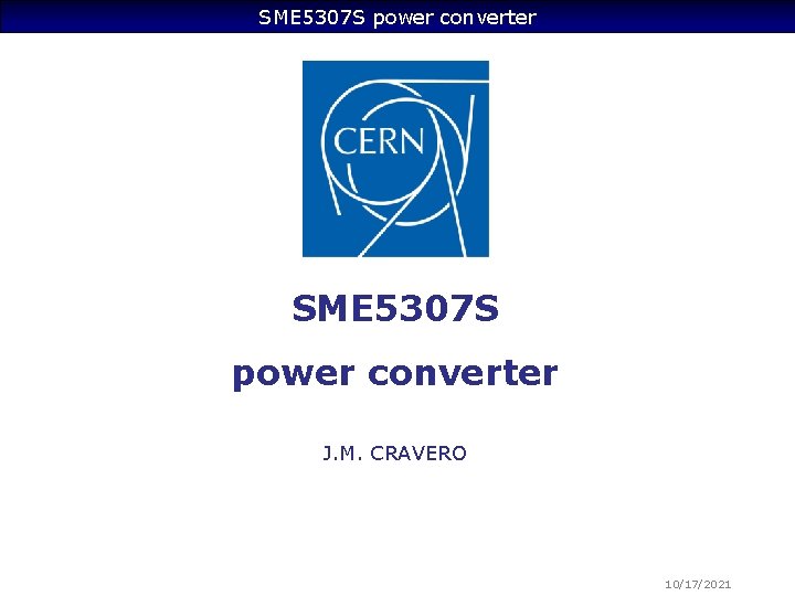 SME 5307 S power converter J. M. CRAVERO 10/17/2021 