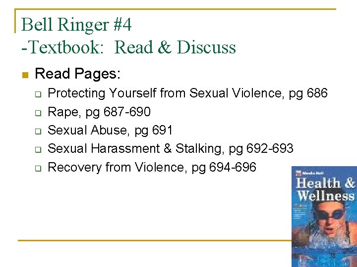Bell Ringer #4 -Textbook: Read & Discuss n Read Pages: q q q Protecting