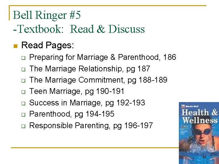 Bell Ringer #5 -Textbook: Read & Discuss n Read Pages: q q q q