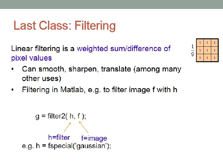 Last Class: Filtering 