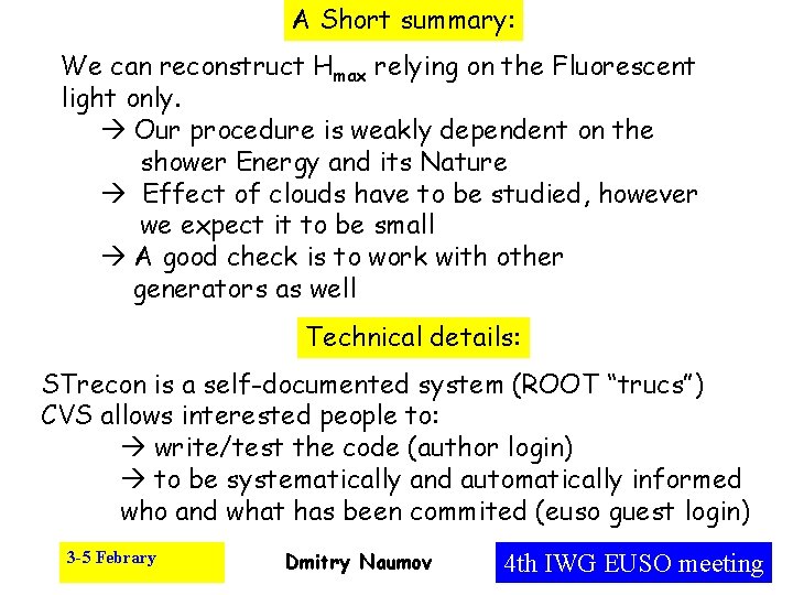 A Short summary: We can reconstruct Hmax relying on the Fluorescent light only. Our