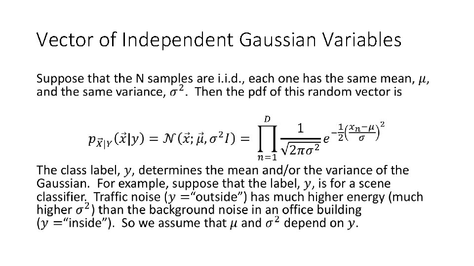 Vector of Independent Gaussian Variables • 