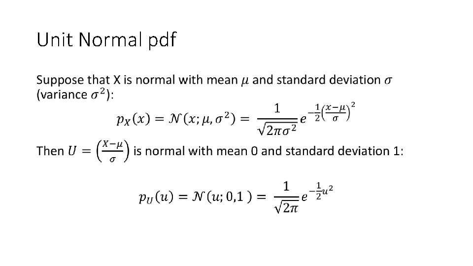 Unit Normal pdf • 