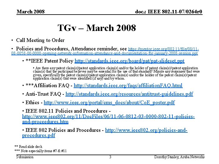 March 2008 doc. : IEEE 802. 11 -07/0264 r 0 TGv – March 2008
