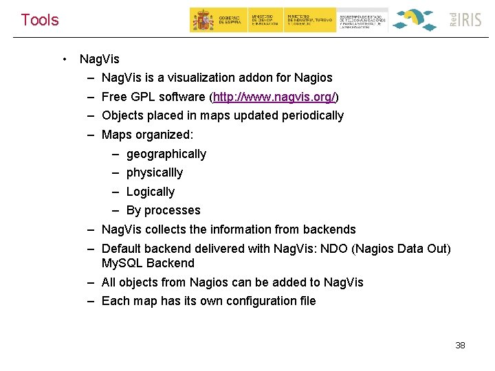Tools • Nag. Vis – – – – Nag. Vis is a visualization addon