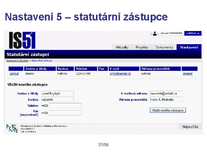 Nastavení 5 – statutární zástupce 37/56 