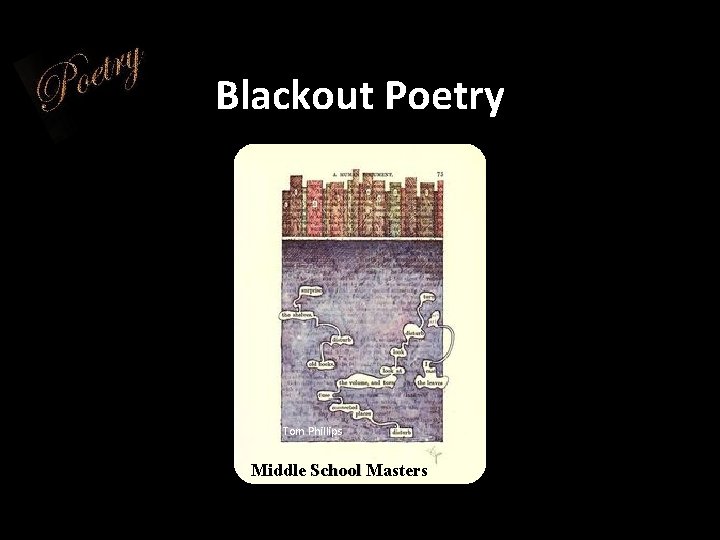 Blackout Poetry Tom Phillips Middle School Masters 