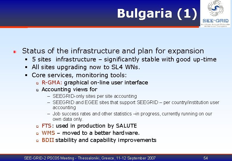 Bulgaria (1) Status of the infrastructure and plan for expansion § 5 sites infrastructure