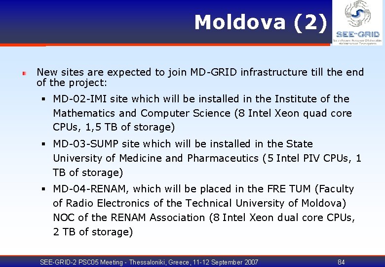 Moldova (2) New sites are expected to join MD-GRID infrastructure till the end of