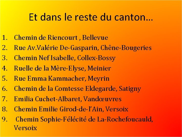 Et dans le reste du canton… 1. 2. 3. 4. 5. 6. 7. 8.