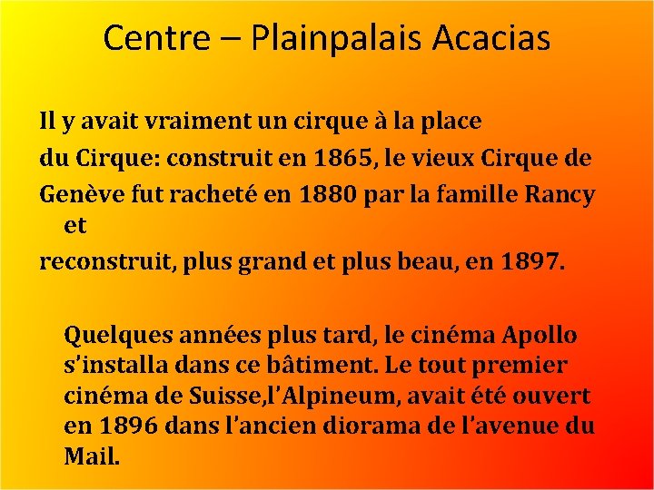 Centre – Plainpalais Acacias Il y avait vraiment un cirque à la place du