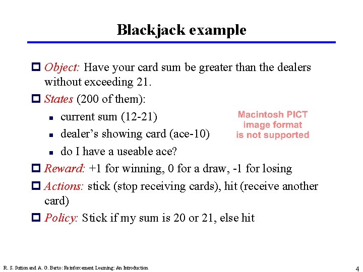 Blackjack example p Object: Have your card sum be greater than the dealers without