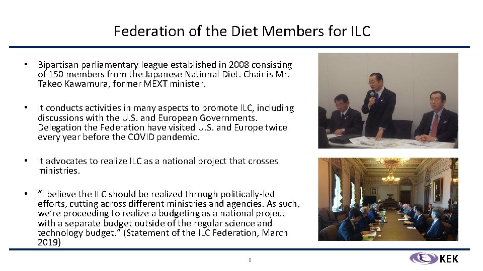 Federation of the Diet Members for ILC • Bipartisan parliamentary league established in 2008