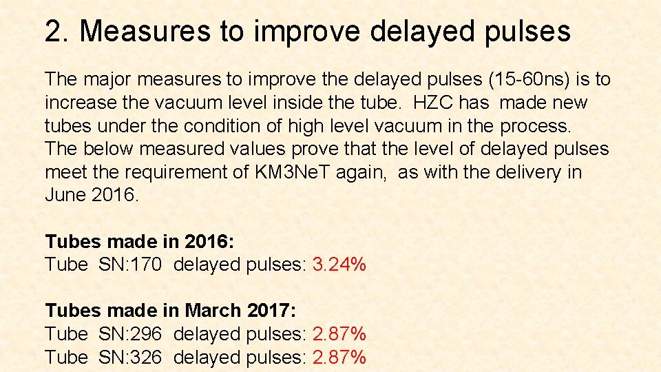 2. Measures to improve delayed pulses The major measures to improve the delayed pulses