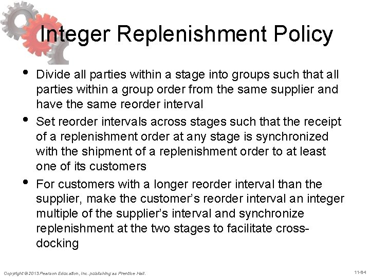 Integer Replenishment Policy • • • Divide all parties within a stage into groups