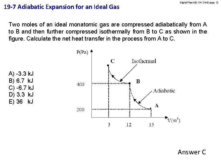 19 -7 Adiabatic Expansion for an Ideal Gas Aljalal-Phys 102 -131 -Ch 19 -page