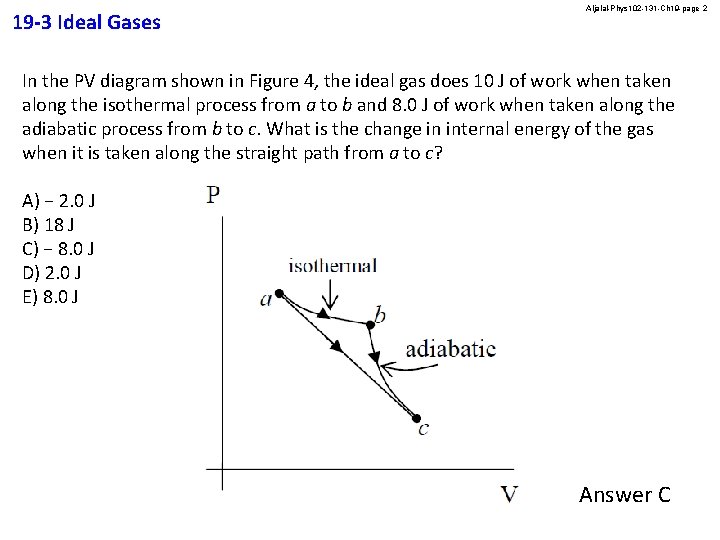 19 -3 Ideal Gases Aljalal-Phys 102 -131 -Ch 19 -page 2 In the PV