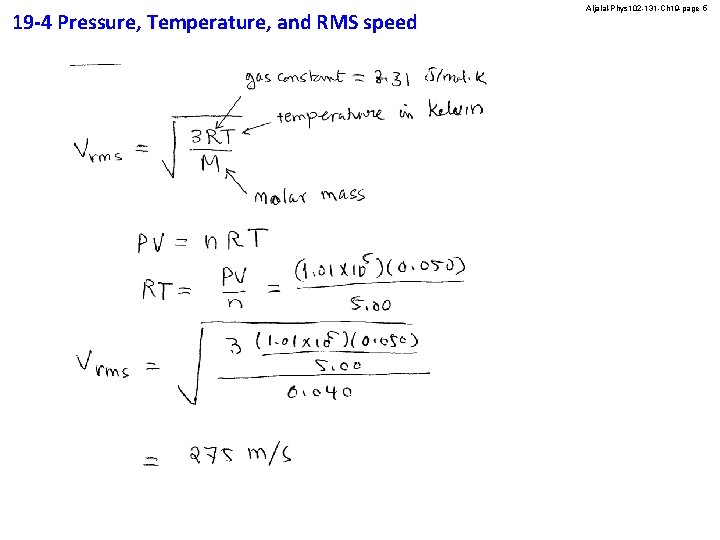 19 -4 Pressure, Temperature, and RMS speed Aljalal-Phys 102 -131 -Ch 19 -page 5