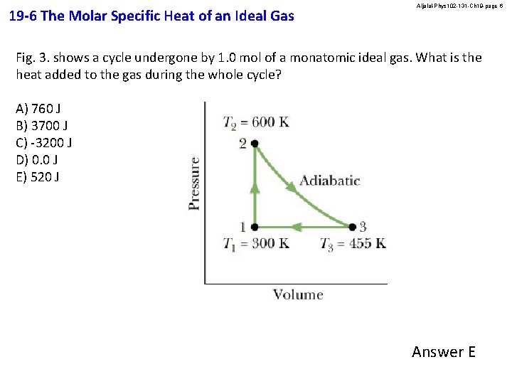 19 -6 The Molar Specific Heat of an Ideal Gas Aljalal-Phys 102 -131 -Ch