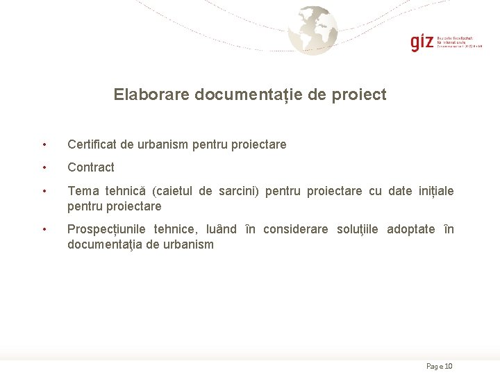 Elaborare documentație de proiect • Certificat de urbanism pentru proiectare • Contract • Tema
