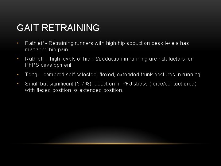 GAIT RETRAINING • Rathleff - Retraining runners with high hip adduction peak levels has