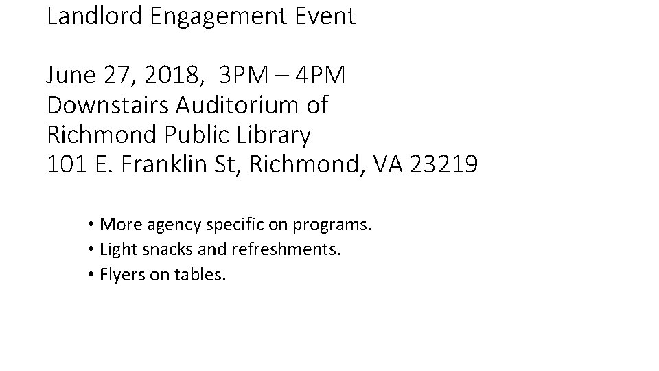 Landlord Engagement Event June 27, 2018, 3 PM – 4 PM Downstairs Auditorium of
