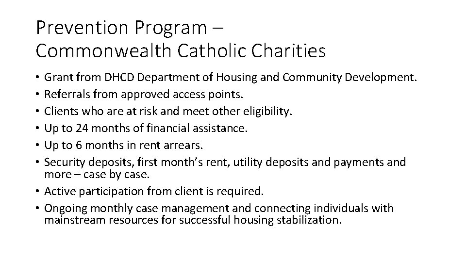 Prevention Program – Commonwealth Catholic Charities Grant from DHCD Department of Housing and Community