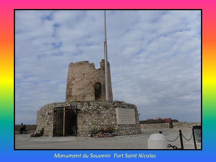 Monument du Souvenir Fort Saint Nicolas 