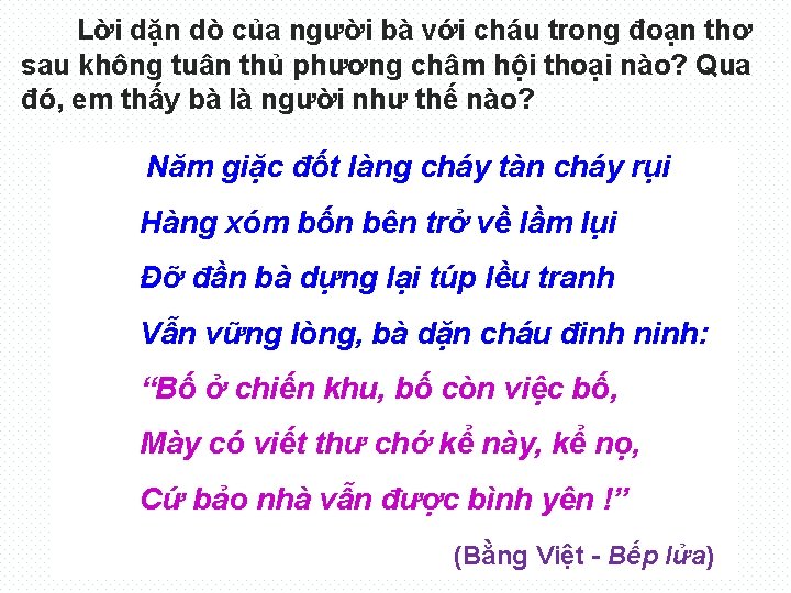 Lời dặn dò của người bà với cháu trong đoạn thơ sau không tuân