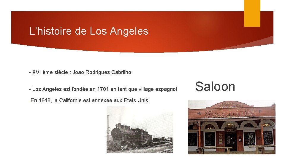 L’histoire de Los Angeles - XVI ème siècle : Joao Rodrigues Cabrilho - Los