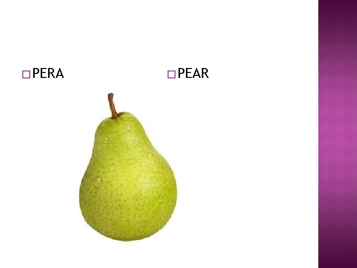 � PERA � PEAR 