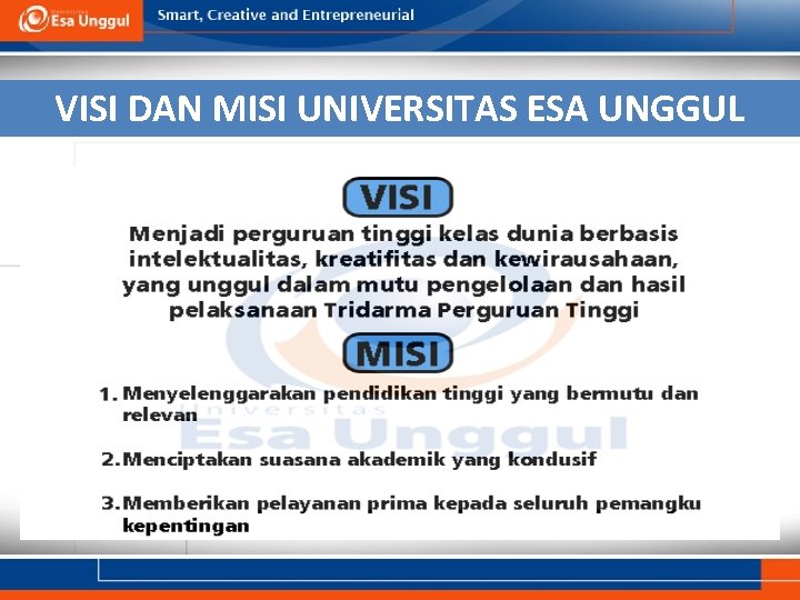 VISI DAN MISI UNIVERSITAS ESA UNGGUL 