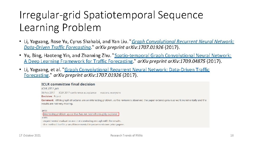 Irregular-grid Spatiotemporal Sequence Learning Problem • Li, Yaguang, Rose Yu, Cyrus Shahabi, and Yan