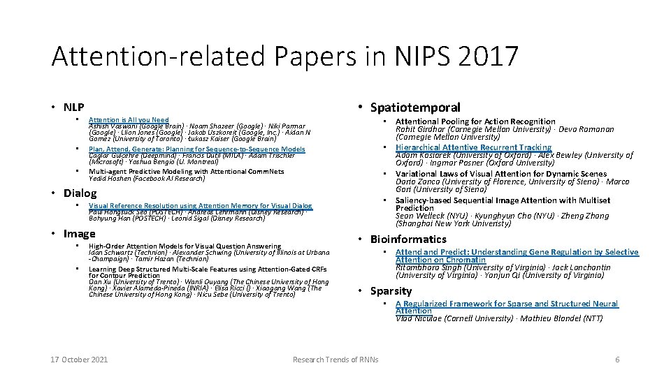 Attention-related Papers in NIPS 2017 • NLP • • • Attention is All you
