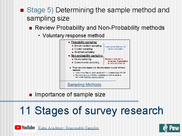 n Stage 5) Determining the sample method and sampling size n Review Probability and