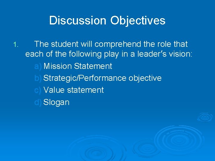 Leadership Management Discussion for Lesson 5 Developing Leadership