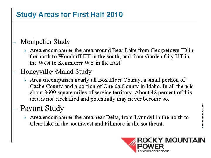 Study Areas for First Half 2010 – Montpelier Study 4 Area encompasses the area