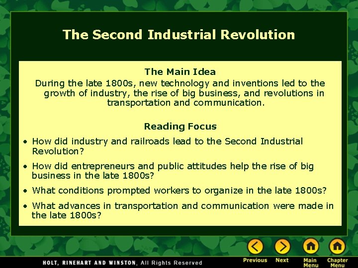 The Second Industrial Revolution The Main Idea During the late 1800 s, new technology