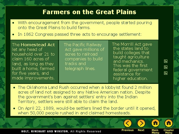 Farmers on the Great Plains • With encouragement from the government, people started pouring