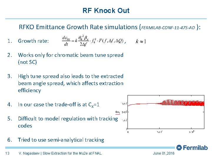 RF Knock Out RFKO Emittance Growth Rate simulations (FERMILAB-CONF-11 -475 -AD ): 1. Growth
