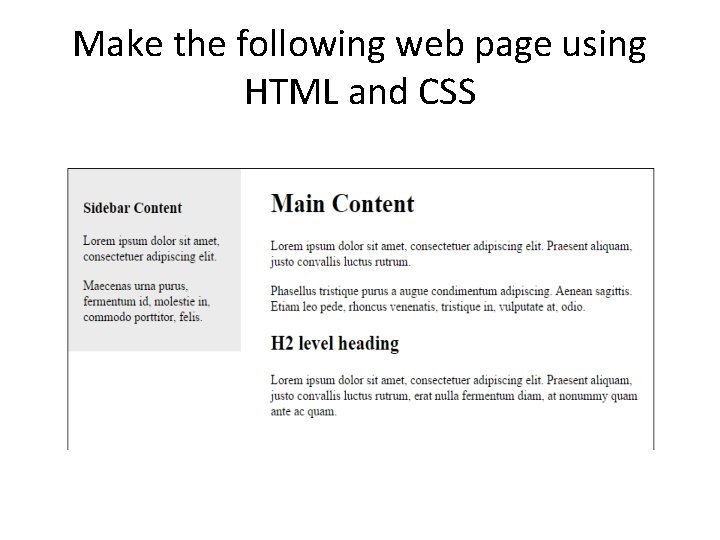 Make the following web page using HTML and CSS 