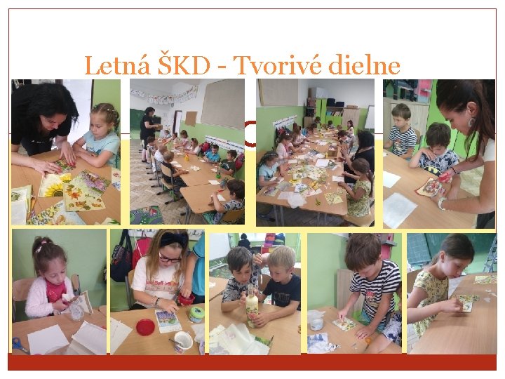 Letná ŠKD - Tvorivé dielne 