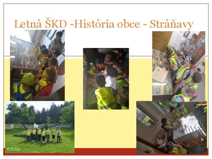 Letná ŠKD -História obce - Stráňavy 