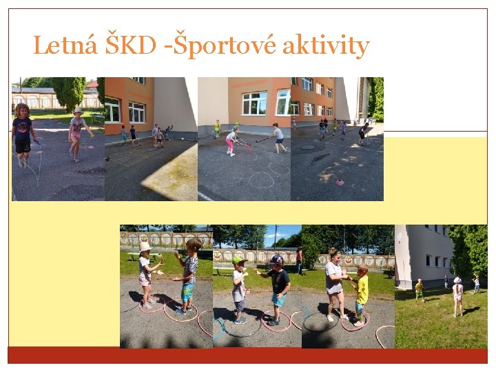 Letná ŠKD -Športové aktivity 