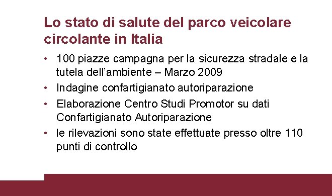 Lo stato di salute del parco veicolare circolante in Italia • 100 piazze campagna