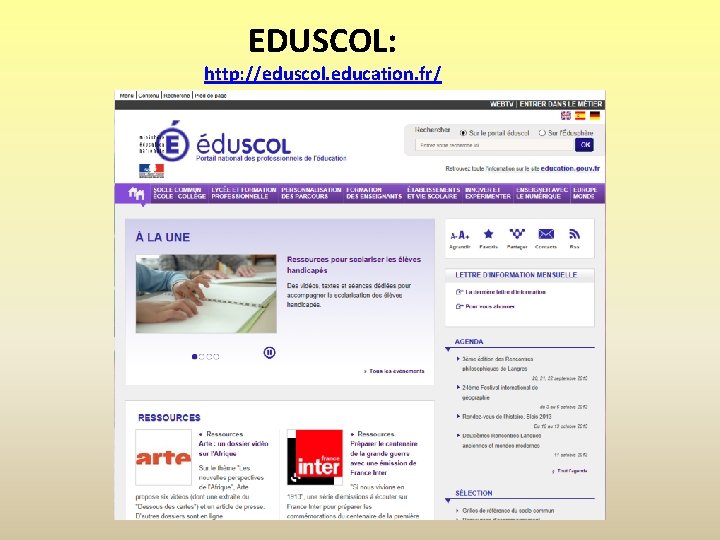 EDUSCOL: http: //eduscol. education. fr/ 